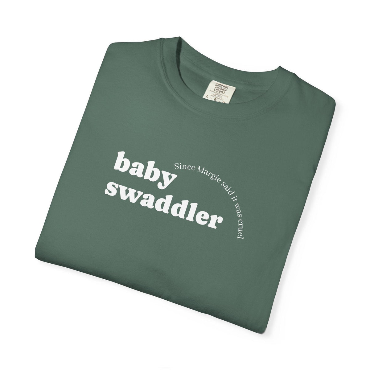 Baby Swaddler - Since Margie Said It Was Cruel