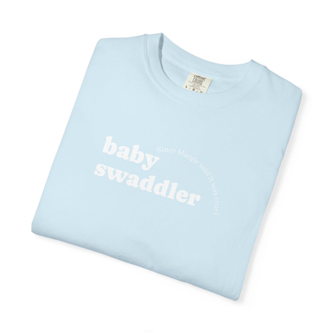Baby Swaddler - Since Margie Said It Was Cruel