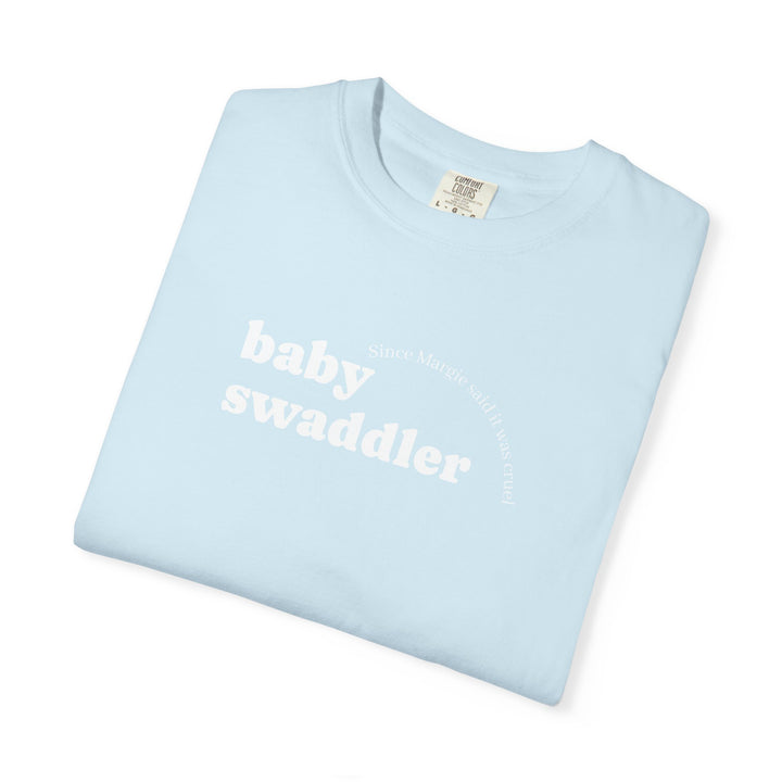 Baby Swaddler - Since Margie Said It Was Cruel