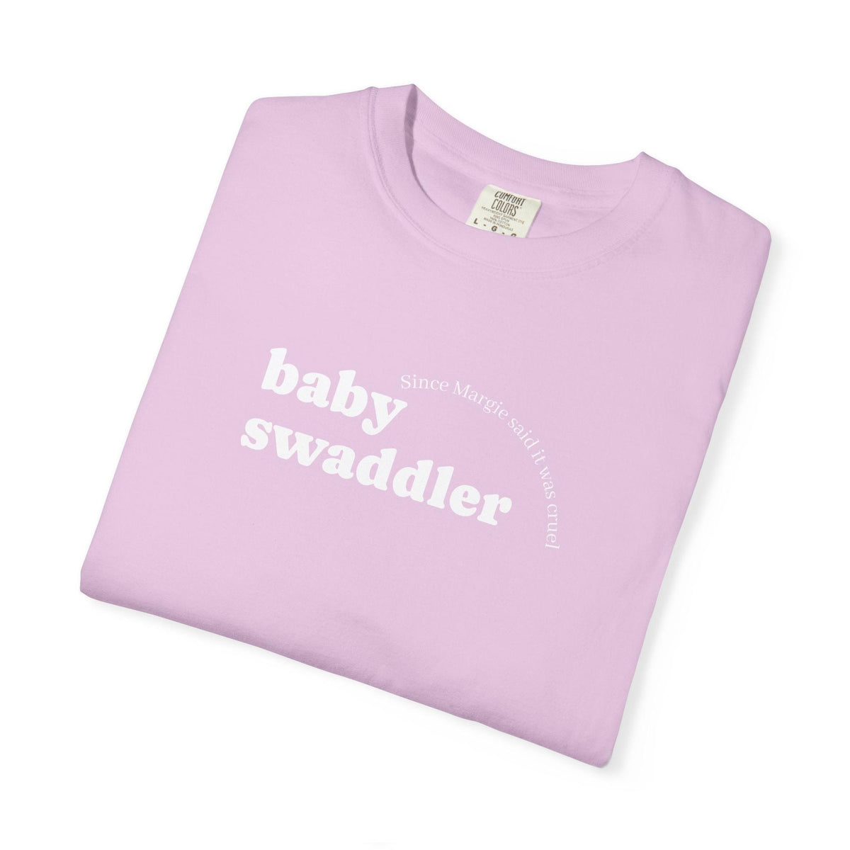 Baby Swaddler - Since Margie Said It Was Cruel